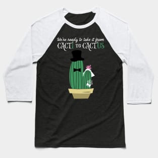 Cactus wedding announcement Baseball T-Shirt